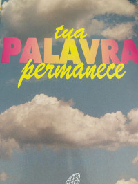 Image of TUA PALAVRAS PERMANECE