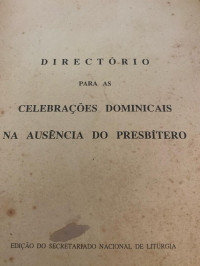 Image of DIRECTORIO PARA AS CELEBRACOES DOMINICAIS NA AUSENCIA DO PRESBITERO