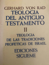 Image of GERHARD VON RAD TEOLOGIA DEL ANTIGUO TESTAMENTO II
